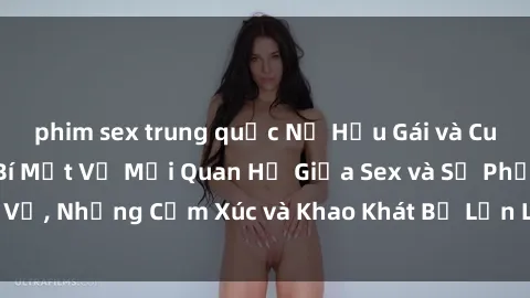 phim sex trung quốc Nữ Hầu Gái và Cuộc Sống Của Họ: Bí Mật Về Mối Quan Hệ Giữa Sex và Sự Phục Vụ, Những Cảm Xúc và Khao Khát Bị Lẫn Lộn Trong Lĩnh Vực Này.