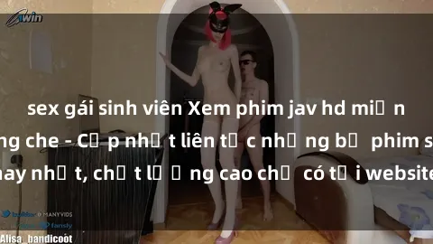 sex gái sinh viên Xem phim jav hd miễn phí đỉnh cao không che - Cập nhật liên tục những bộ phim sex hay nhất, chất lượng cao chỉ có tại website chuyên nghiệp hàng đầu.