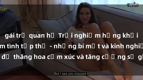 gái trẻ quan hệ Trải nghiệm hứng khởi cùng với việc làm tình tập thể - những bí mật và kinh nghiệm để thăng hoa cảm xúc và tăng cường sự gắn kết trong mối quan hệ